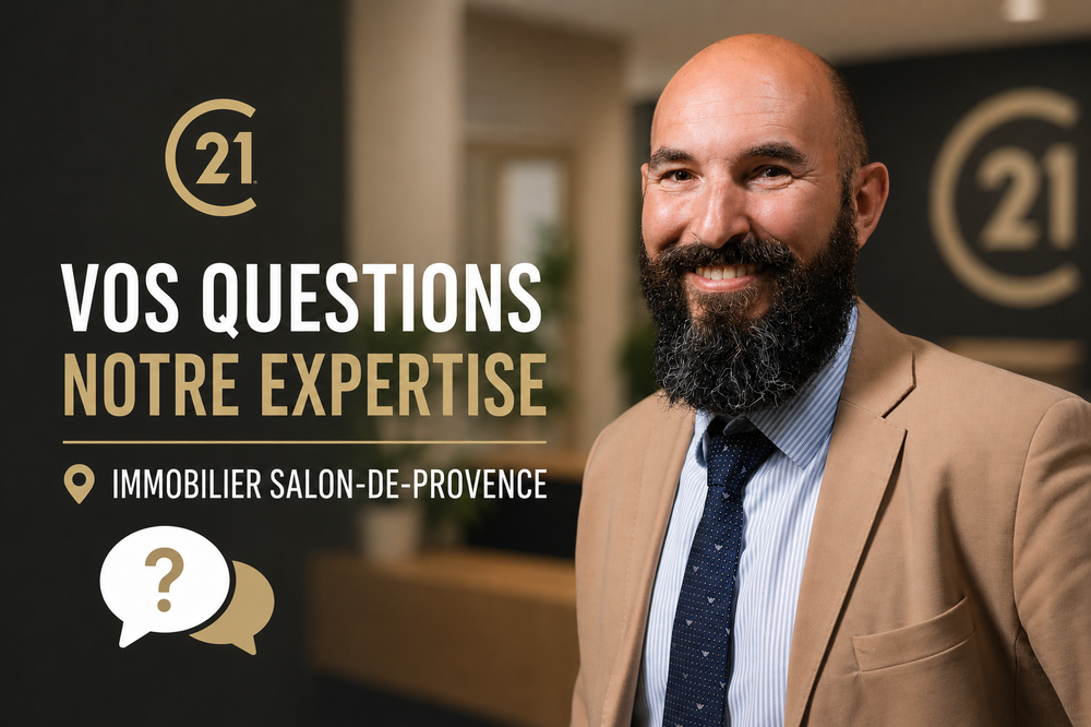 Arnaud Corvaja, directeur de Century 21 Le Pays Salonais, partage son expertise sur la vente immobilière, l'estimation, les délais de vente, les travaux avant une vente et les conseils pour réussir un projet immobilier à Salon-de-Provence